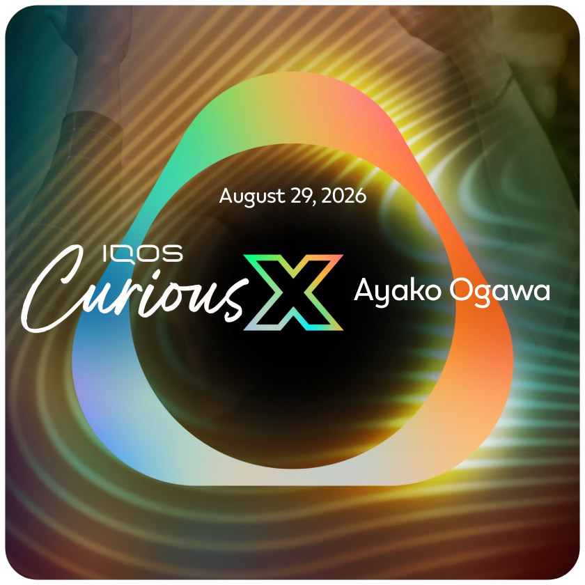 IQOS Curious X Ayako Ogawa